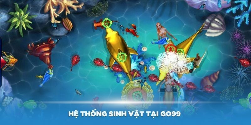 Bắn cá Go99 đa dạng hình thức săn cho anh em lựa chọn