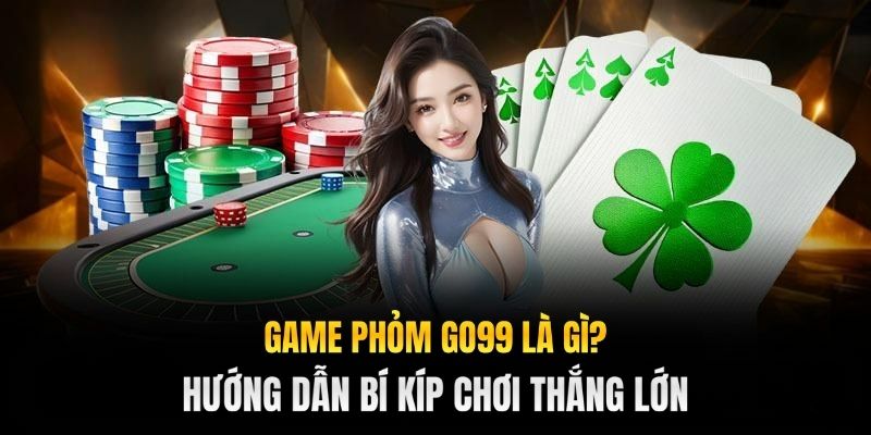 game phỏm go99