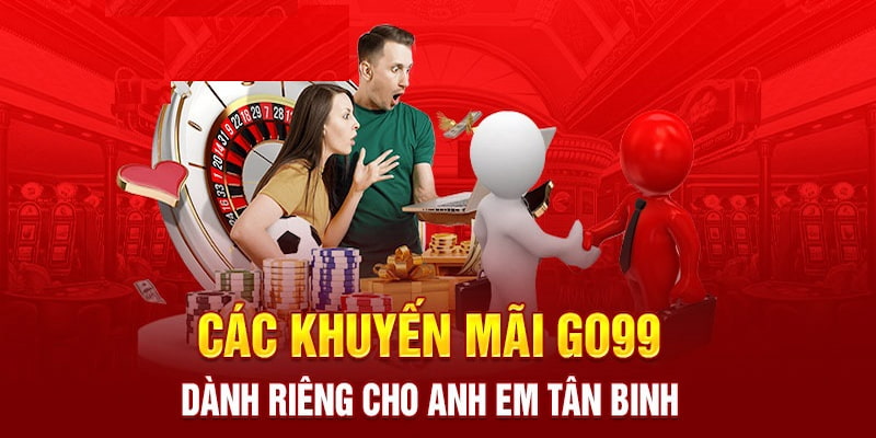 Sau khi trở thành thành viên của Go99, bạn sẽ được nhận những khuyến mãi cho hội viên mới